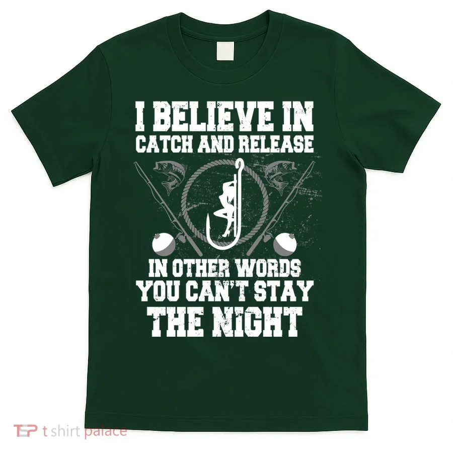 Catch And Release T-Shirt