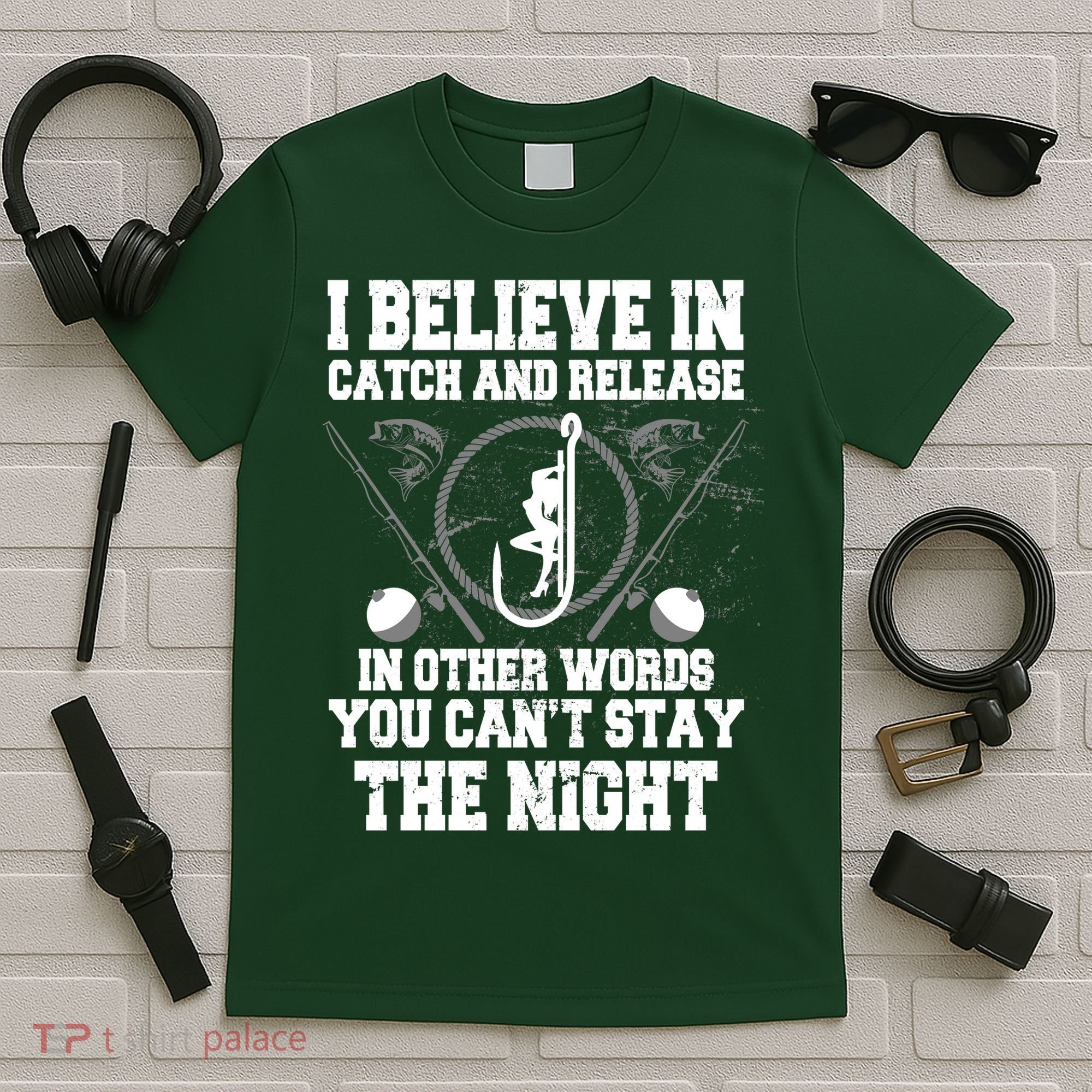 Catch And Release T-Shirt