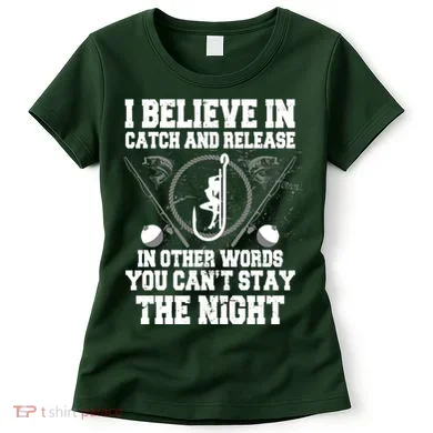 Catch And Release Women's T-Shirt