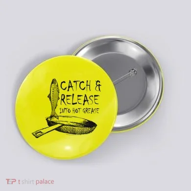 Catch And Release Into Grease Button