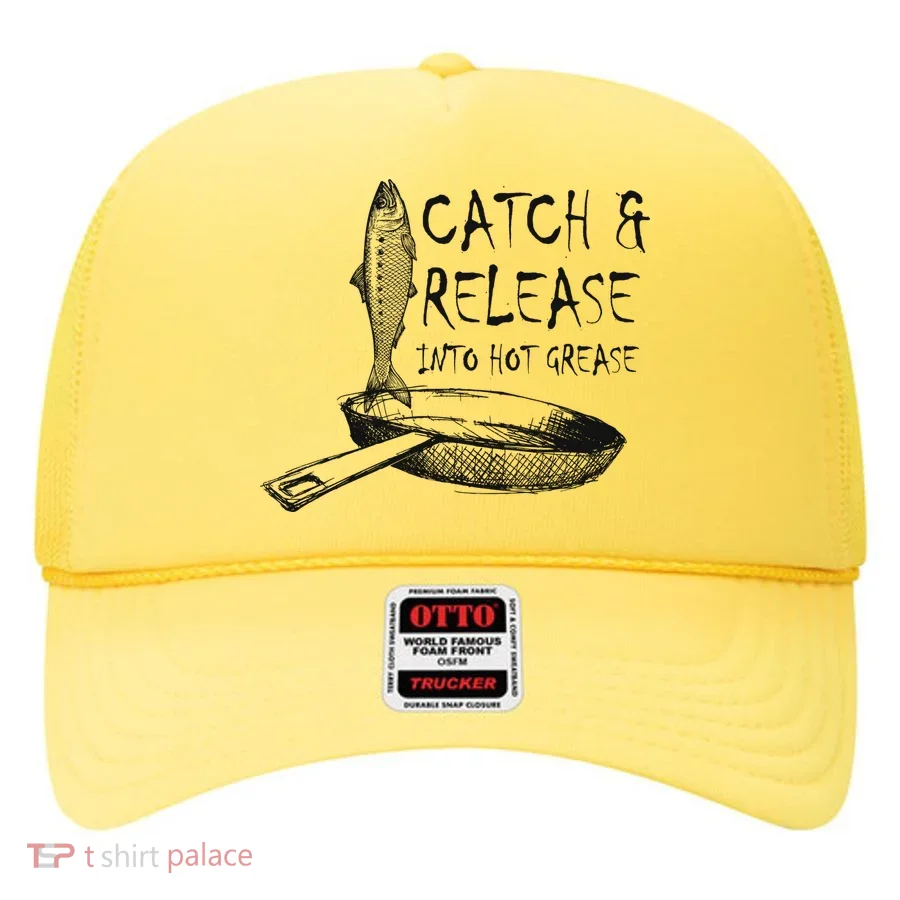 Catch And Release Into Grease Hat