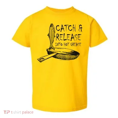 Catch And Release Into Grease Toddler T-Shirt