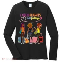 Catch Flights Not Feelings Women's Long Sleeve Shirt thumb 0