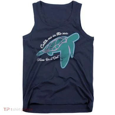 Catch Me In The Sea How Bout Dat Tank Top
