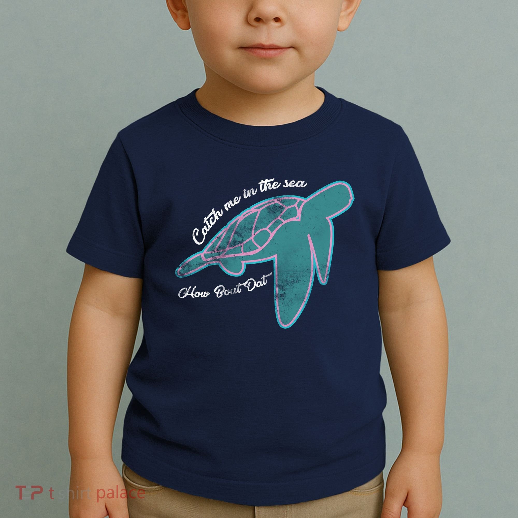 Catch Me In The Sea How Bout Dat Toddler T-Shirt
