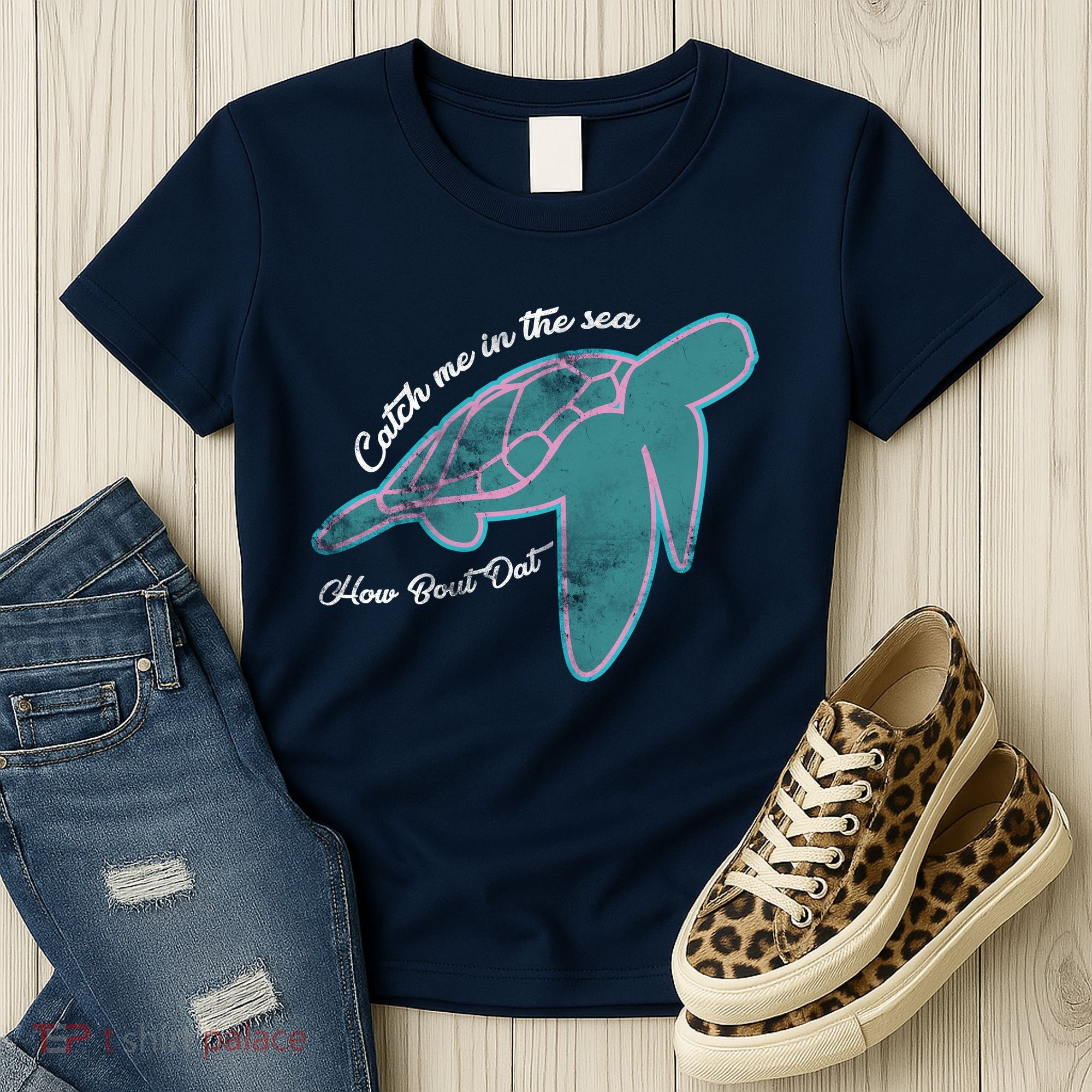 Catch Me In The Sea How Bout Dat Women's T-Shirt