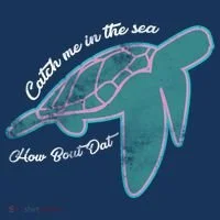 Catch Me In The Sea How Bout Dat Women's T-Shirt thumb 6