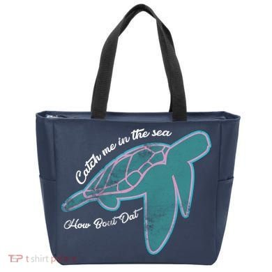 Catch Me In The Sea How Bout Dat Tote Bag