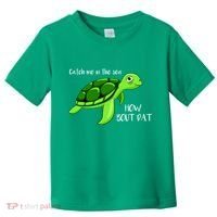 Catch Me In The Sea How Bout Dat Turtle Toddler T-Shirt thumb 0