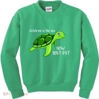 Catch Me In The Sea How Bout Dat Turtle Kids Sweatshirt thumb 0