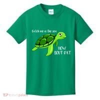 Catch Me In The Sea How Bout Dat Turtle Kids T-Shirt thumb 0