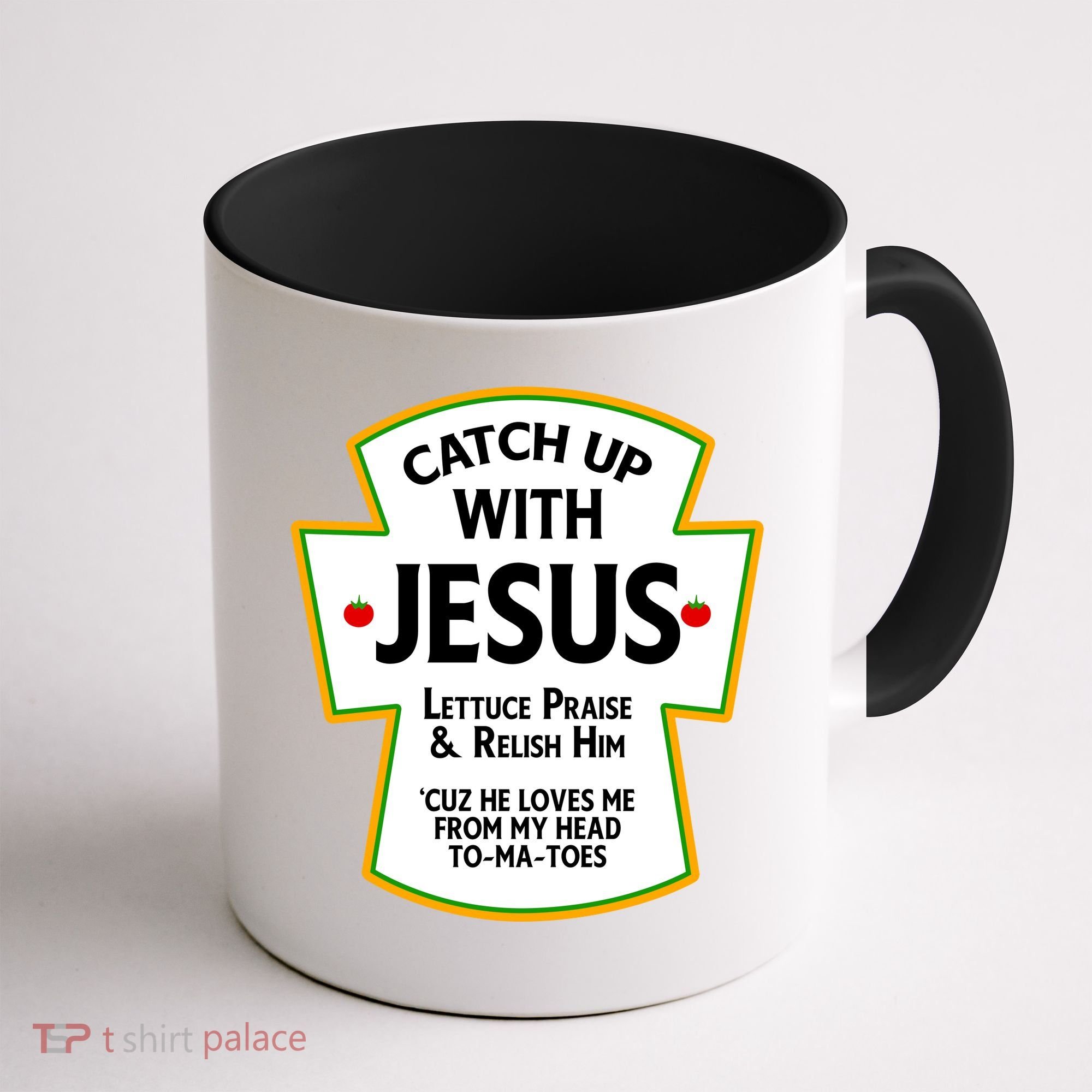 Catch Up With Jesus Coffee Mug