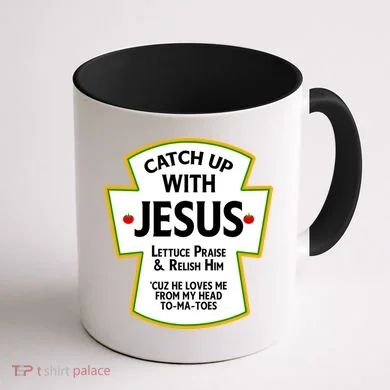 Catch Up With Jesus Coffee Mug back