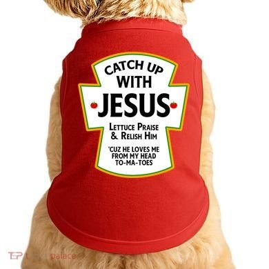 Catch Up With Jesus Doggie Tank
