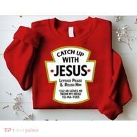 Catch Up With Jesus Sweatshirt thumb 2