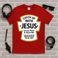Catch Up With Jesus T-Shirt thumb 5