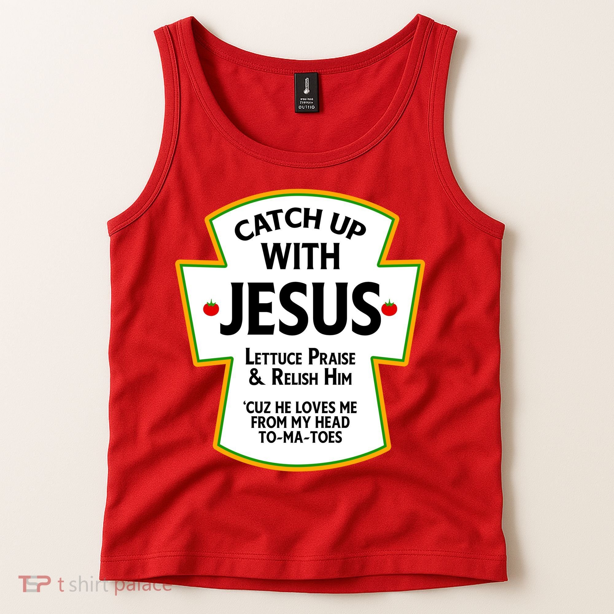 Catch Up With Jesus Tank Top