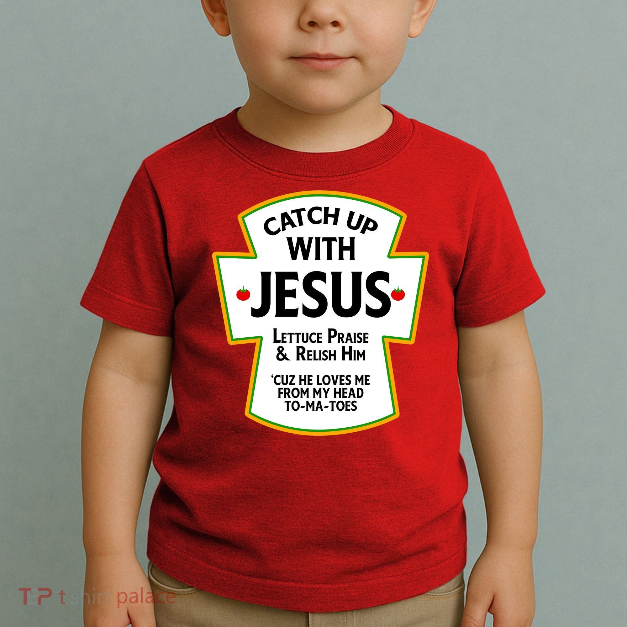 Catch Up With Jesus Toddler T-Shirt
