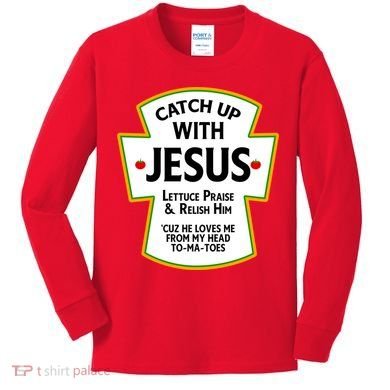 Catch Up With Jesus Kids Long Sleeve Shirt
