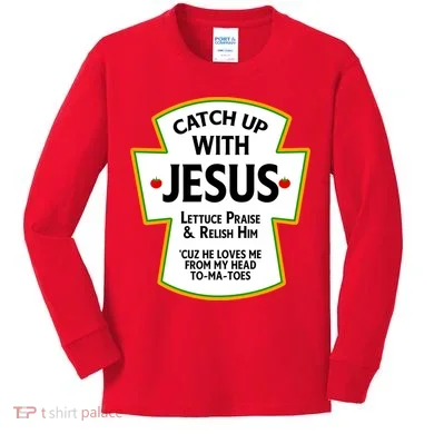 Catch Up With Jesus Kids Long Sleeve Shirt