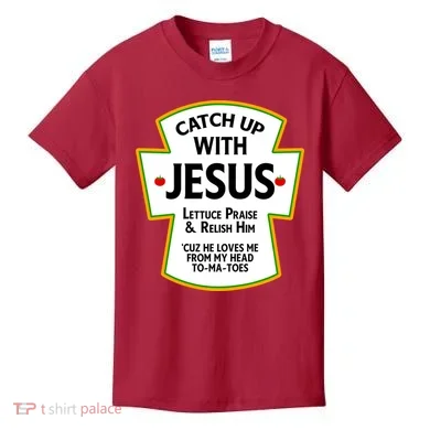 Catch Up With Jesus Kids T-Shirt