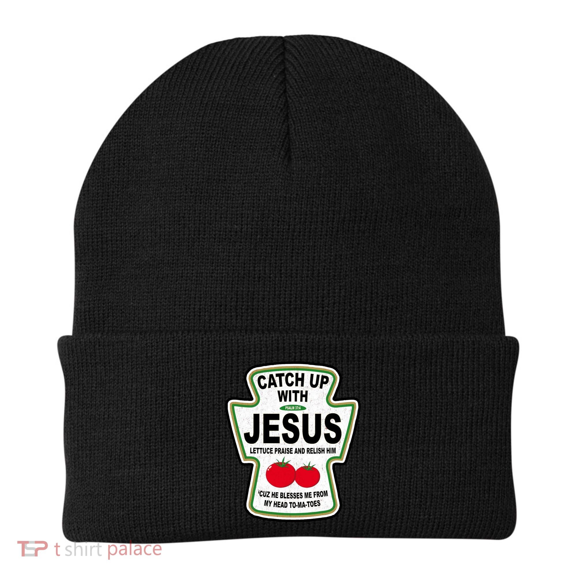 Catch Up With Jesus Funny Ketchup Faith Beanie
