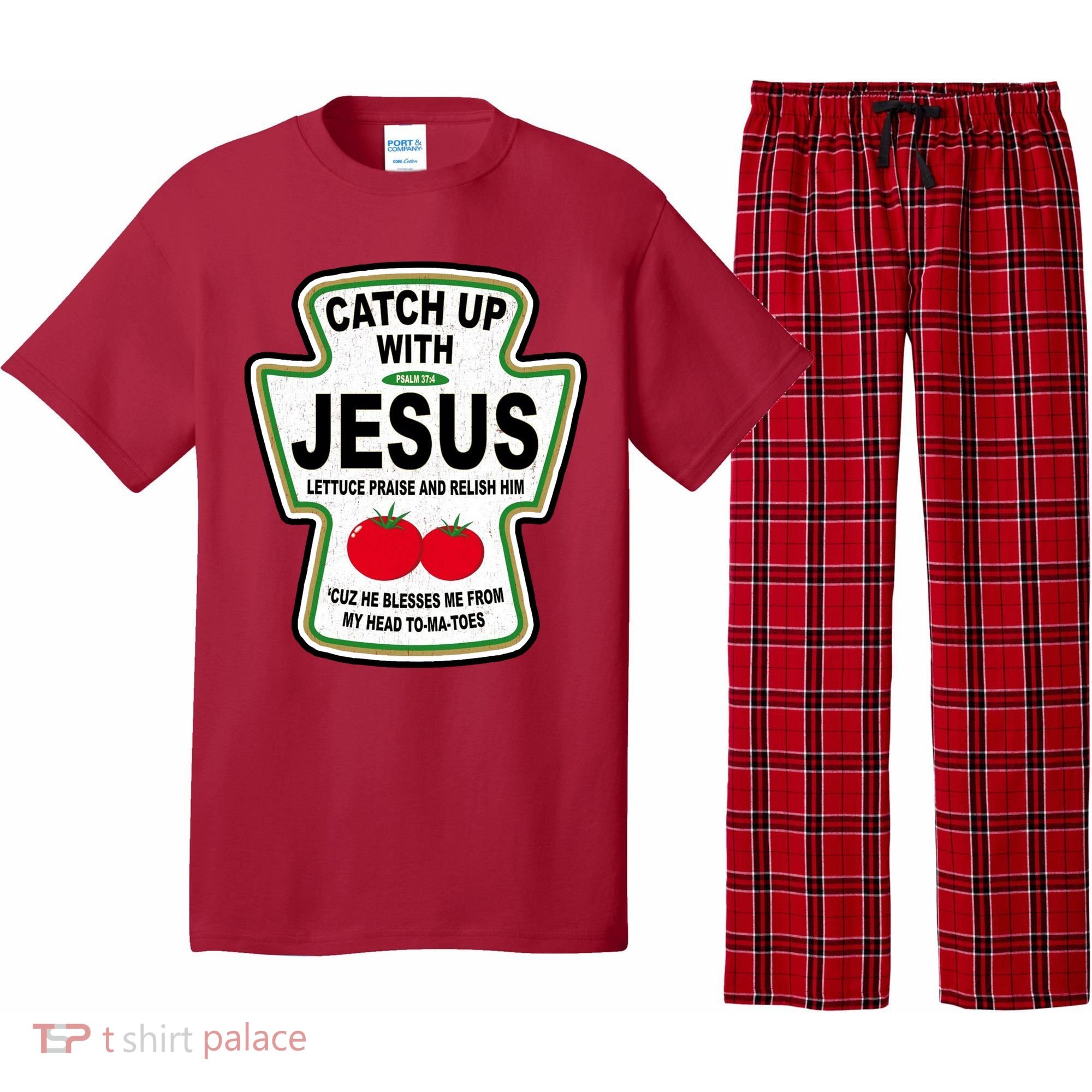 Catch Up With Jesus Funny Ketchup Faith Pajama Set