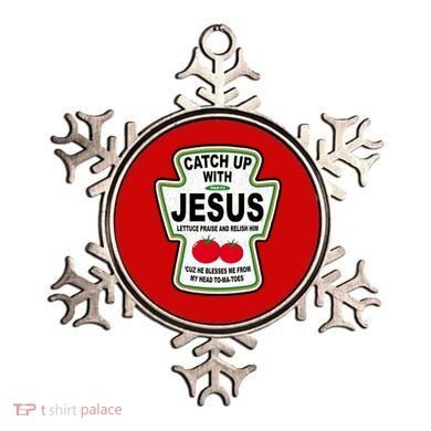 Catch Up With Jesus Funny Ketchup Faith Ornament