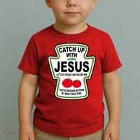 Catch Up With Jesus Funny Ketchup Faith Toddler T-Shirt thumb 2