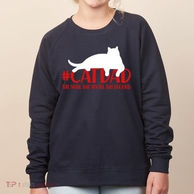 #CatDad The Man Myth Legend Women's Sweatshirt