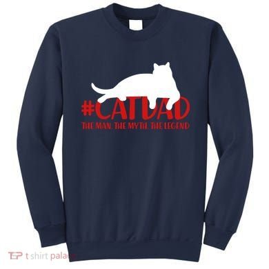 #CatDad The Man Myth Legend Sweatshirt