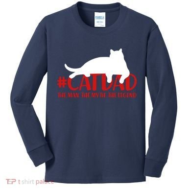 #CatDad The Man Myth Legend Kids Long Sleeve Shirt