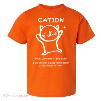 Cation Definition Ion Paws-itive Charge Toddler T-Shirt