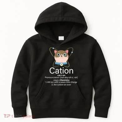 Cation Science Joke Funny Kids Hoodie
