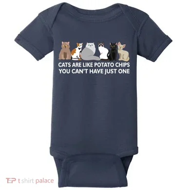 Cats Are Like Potato Chips Baby Bodysuit