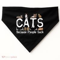 Cats Because People Suck USA-Made Doggie Bandana thumb 0