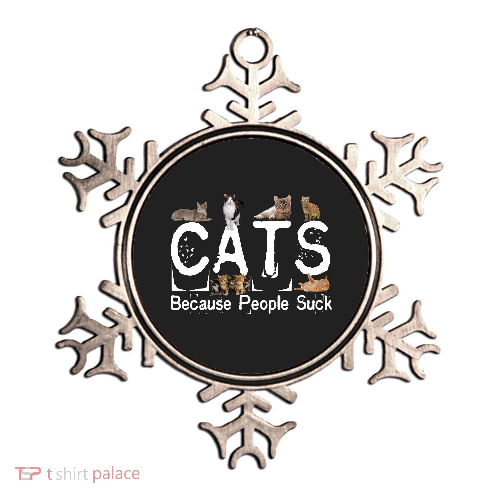 Cats Because People Suck Ornament