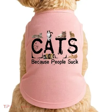 Cats Because People Suck Doggie Tank