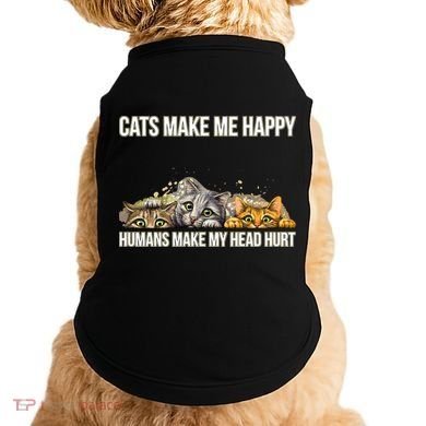 Cats Make Me Happy Humans Hurt My Head Doggie Tank