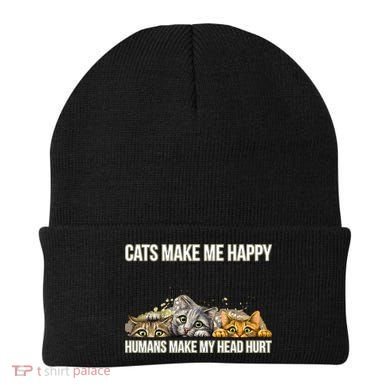 Cats Make Me Happy Humans Hurt My Head Beanie