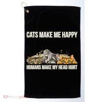 Cats Make Me Happy Humans Hurt My Head Golf Towel thumb 0
