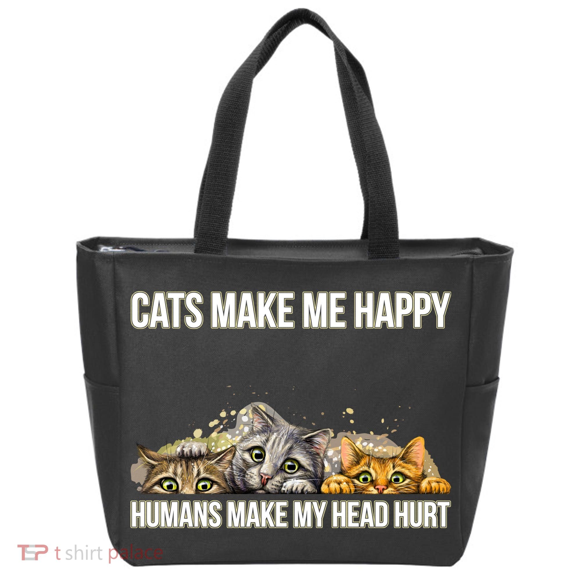 Cats Make Me Happy Humans Hurt My Head Tote Bag