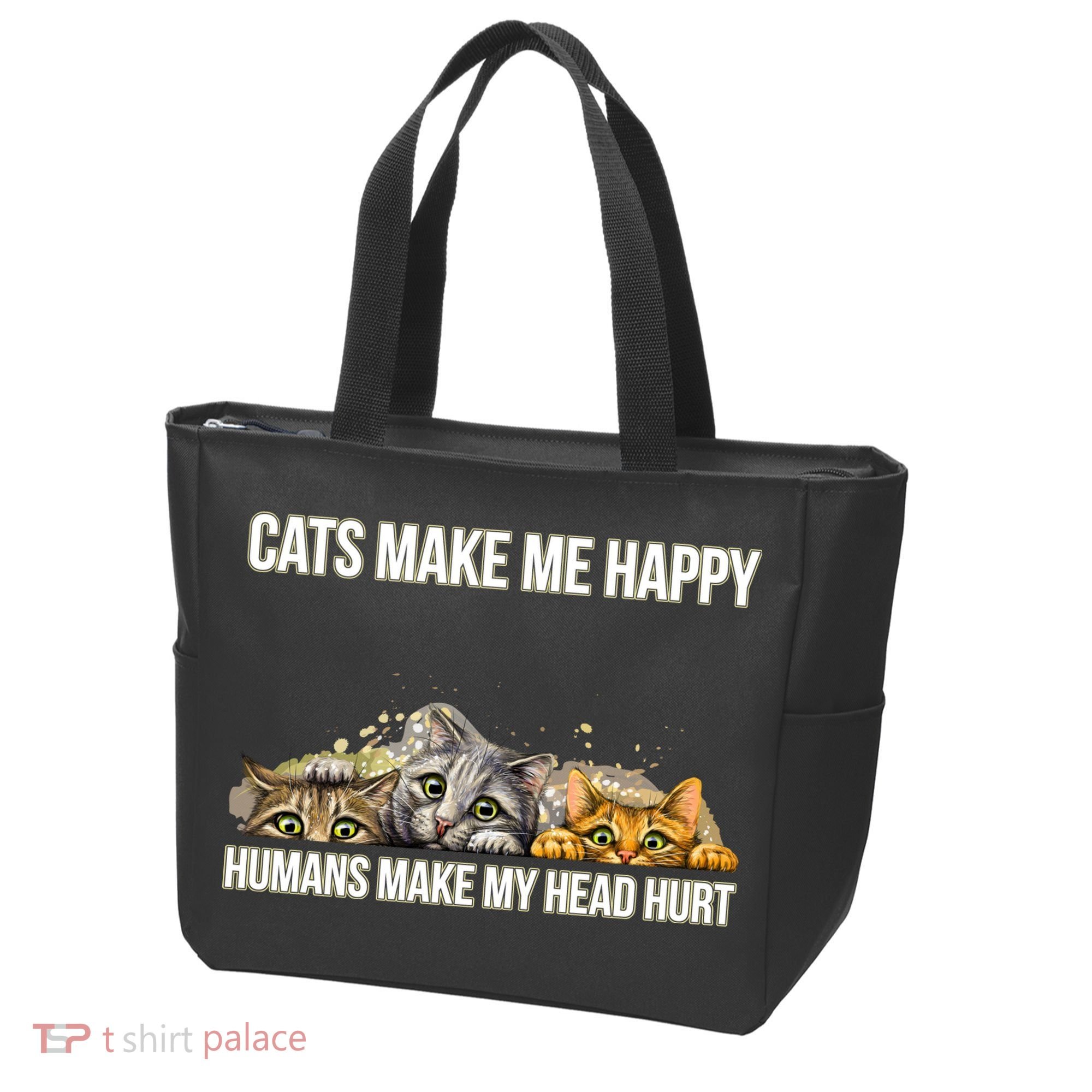 Cats Make Me Happy Humans Hurt My Head Tote Bag