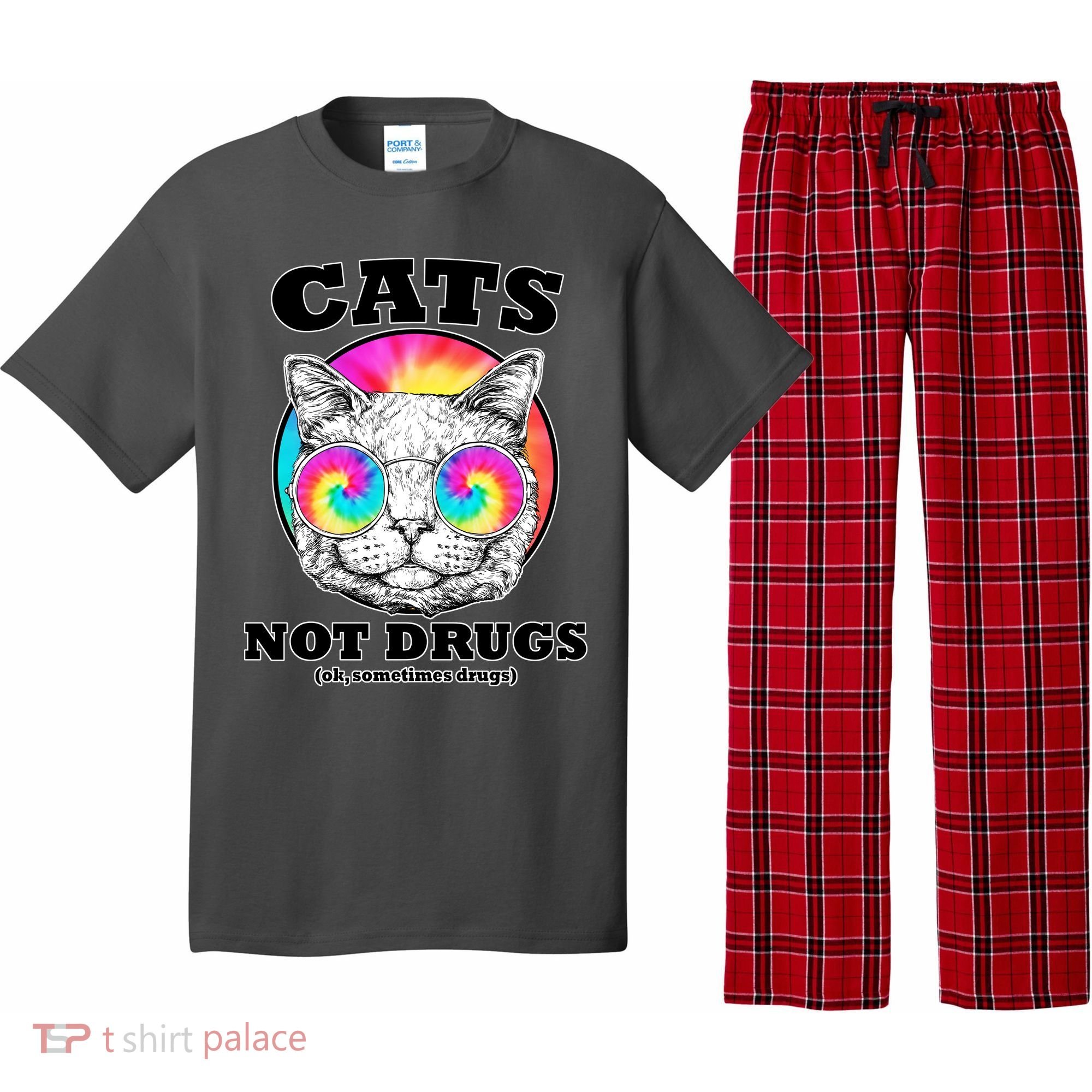 Cats Not Drugs Ok Sometimes Drugs Pajama Set
