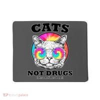Cats Not Drugs Ok Sometimes Drugs Mousepad thumb 0