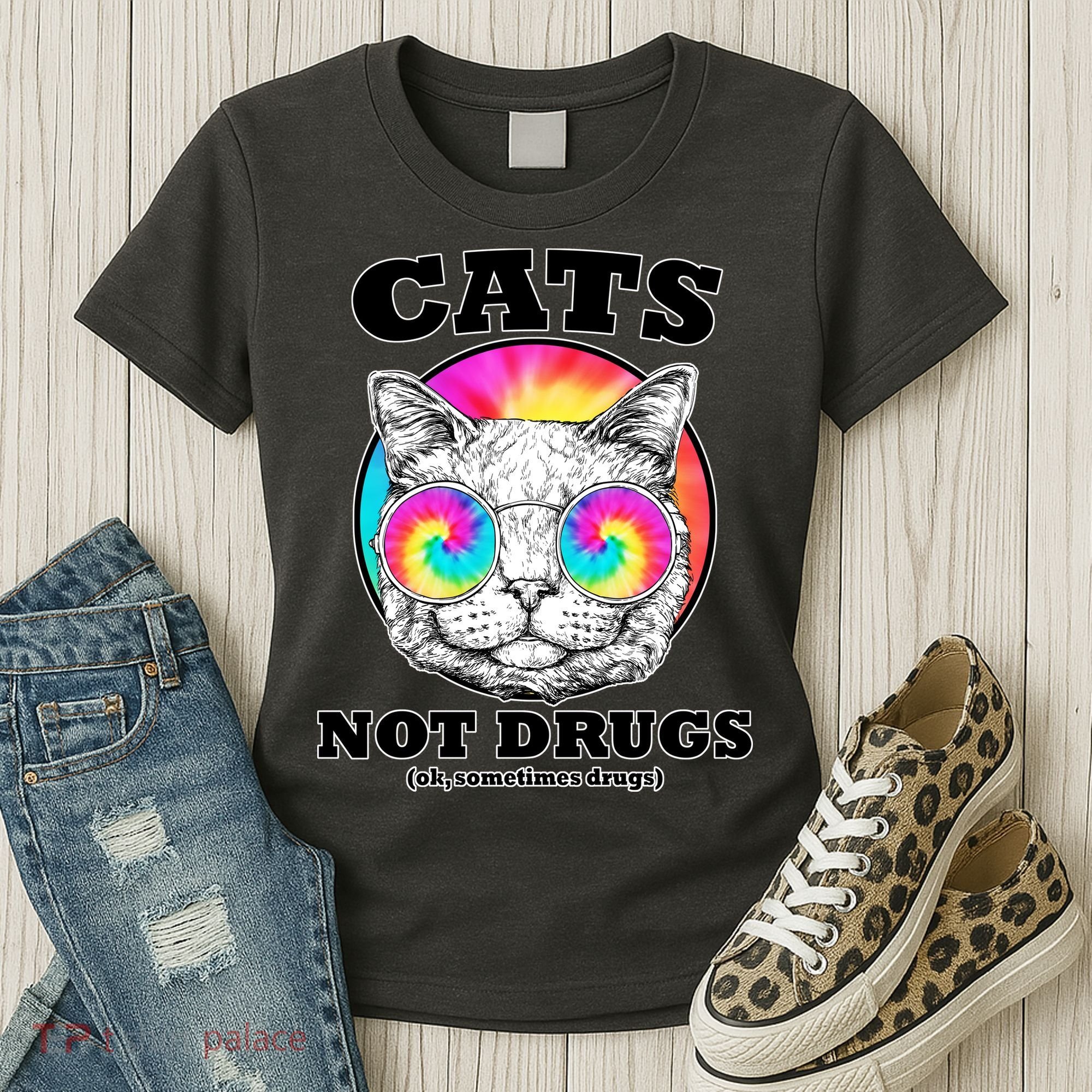 Cats Not Drugs Ok Sometimes Drugs Women's T-Shirt