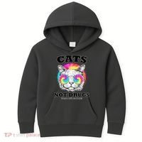 Cats Not Drugs Ok Sometimes Drugs Kids Hoodie thumb 0