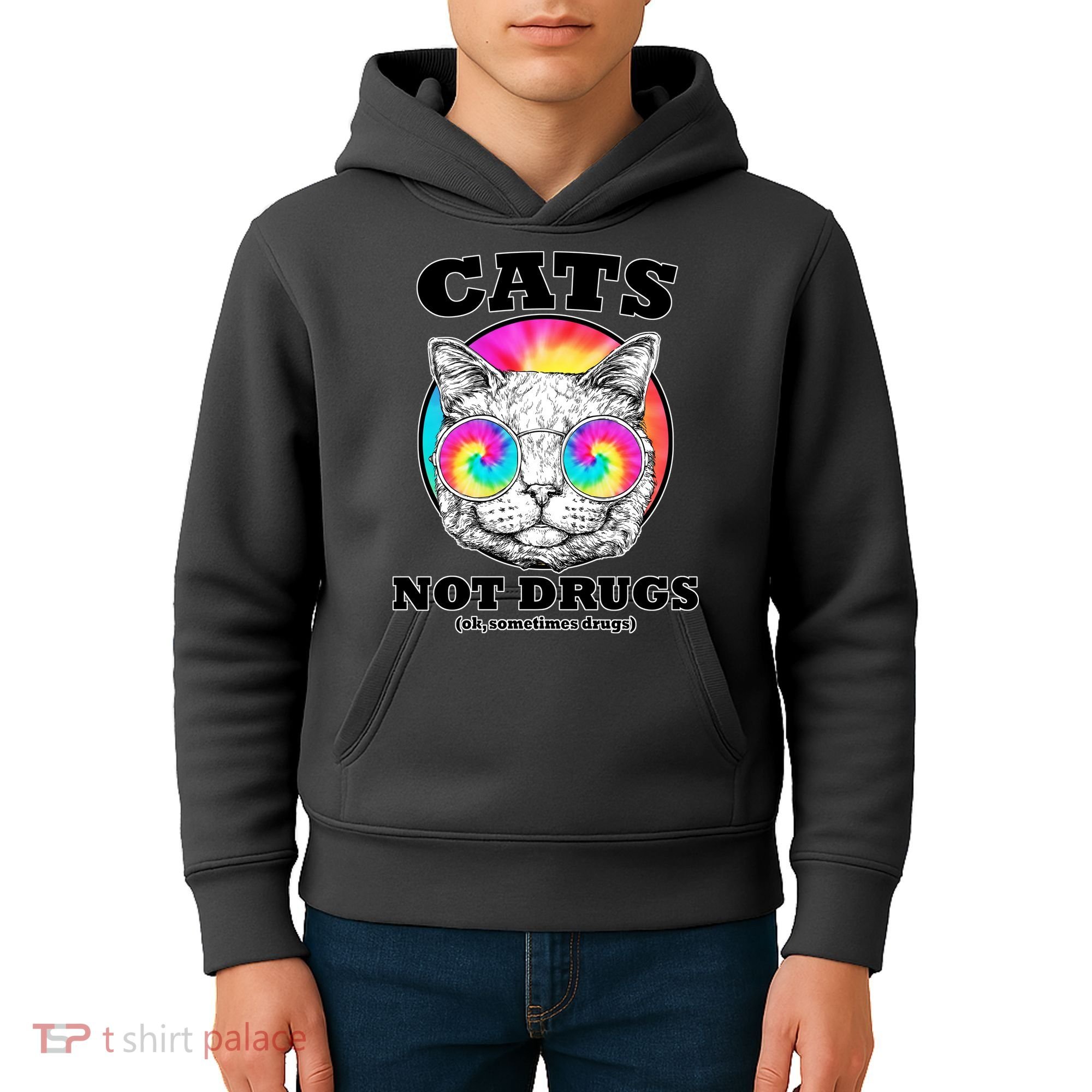 Cats Not Drugs Ok Sometimes Drugs Kids Hoodie