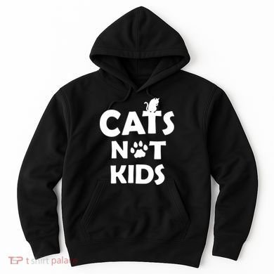 Cats Not Kids Hoodie