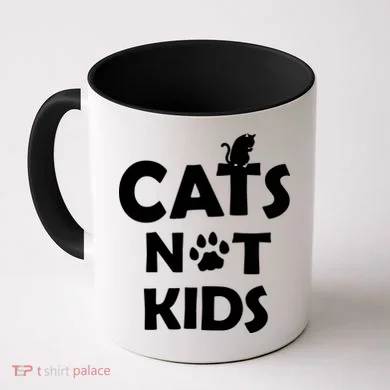 Cats Not Kids Coffee Mug